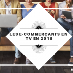 Les e-commerçants en TV