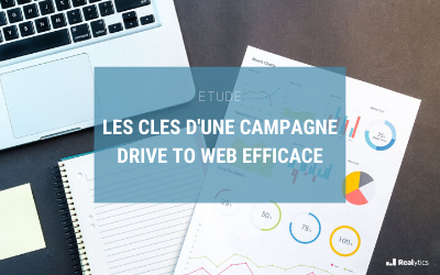 clés d'une campagne drive to web efficace